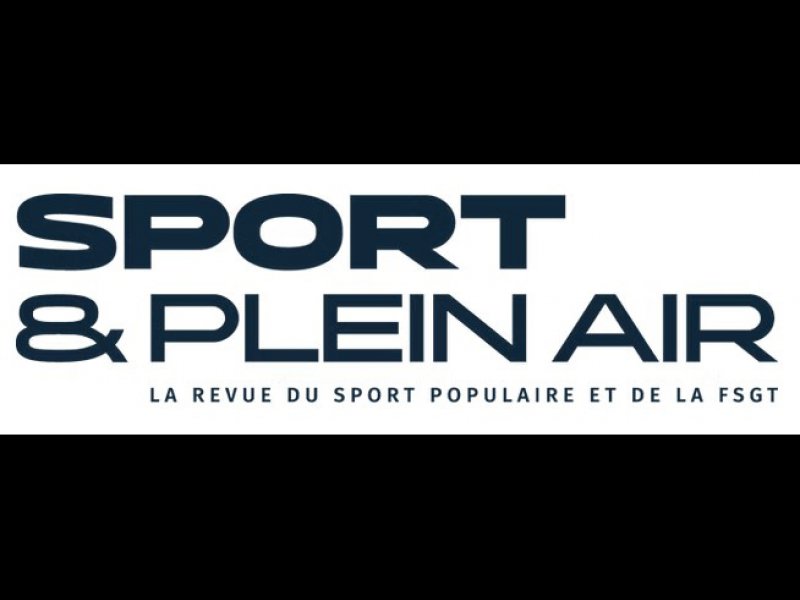 Sport et plein air - La revue du sport populaire et de la FSGT